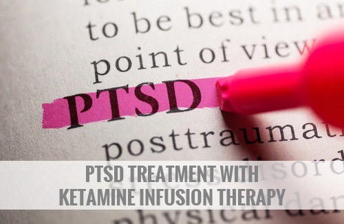 PTSD Treatment With Ketamine Infusion Therapy